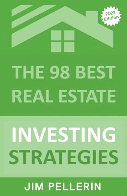 Jim Pellerin - 98 Best Real Estate Investing Strategies, Häftad. Tillgänglighet: Lägg i varukorg