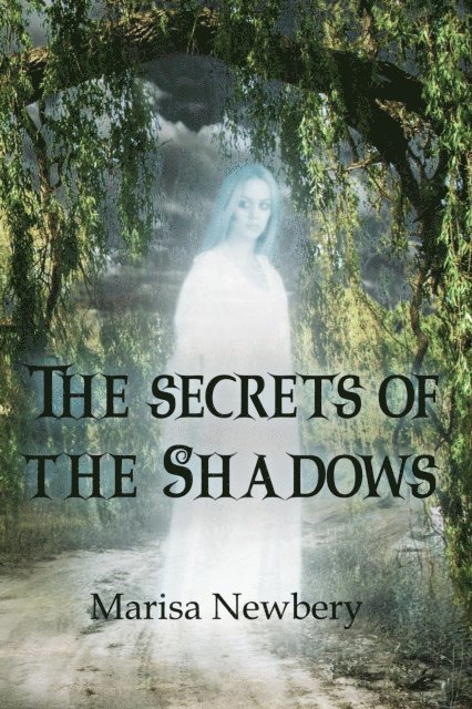 Marisa Newbery - Secrets of the Shadow, E-bok