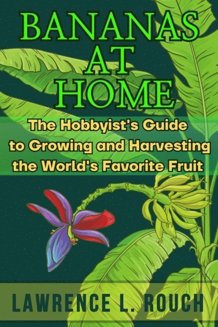 Lawrence L. Rouch - Bananas At Home, E-bok. Tillgänglighet: Lägg i varukorg