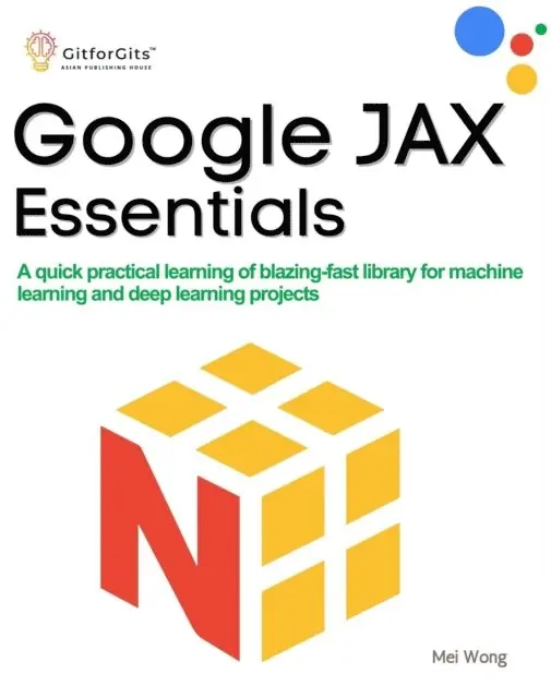 Mei Wong - Google JAX Essentials, E-bok. Tillgänglighet: Lägg i varukorg