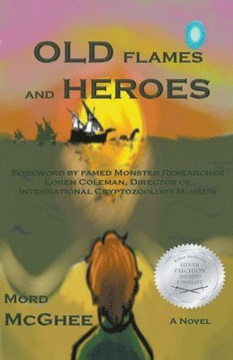 Mord McGhee - Old Flames and Heroes, Häftad. Tillgänglighet: Lägg i varukorg