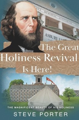 Steve Porter - Great Holiness Revival Is Here, Häftad