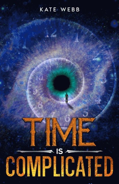 Kate Webb - Time is Complicated, E-bok