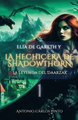 Antonio Carlos Pinto - Elia de Gareth y La Hechicera de Shadowthorn, Häftad. Tillgänglighet: Lägg i varukorg