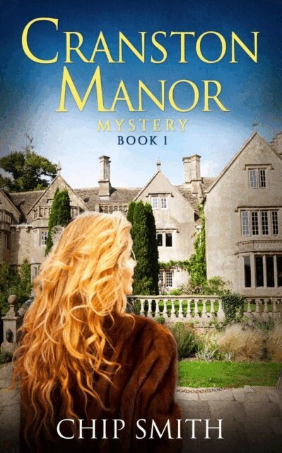 Chip Smith - Cranston Manor Mystery Book 1, E-bok