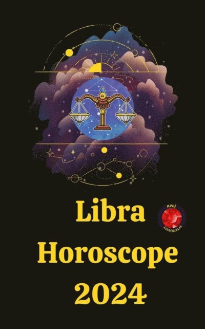 Rubi Astrologas - Libra Horoscope  2024, E-bok