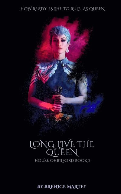 Bernice Martey - Long live the queen, E-bok