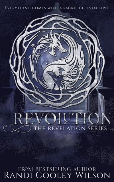 Randi Cooley Wilson - Revolution, E-bok