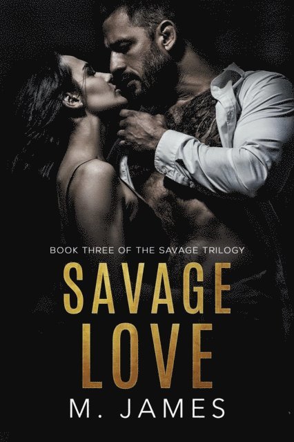 M. James - Savage Love, E-bok