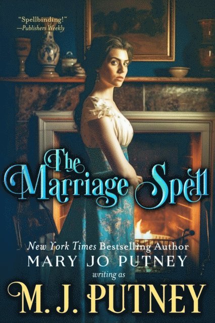 Mary Jo Putney, M.J. Putney - Marriage Spell, E-bok