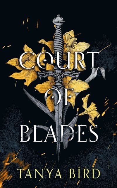 Tanya Bird - Court of Blades, E-bok