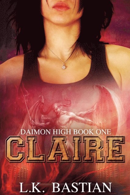 Laura D. Bastian, L.K. Bastian - Claire, E-bok