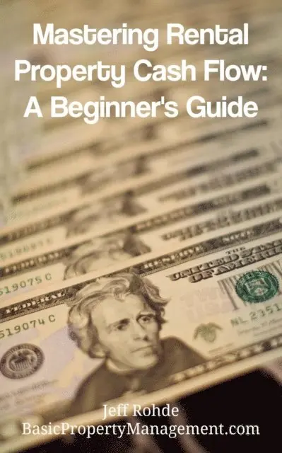 Jeff Rohde - Mastering Rental Property Cash Flow: A Beginner's Guide, E-bok. Tillgänglighet: Lägg i varukorg