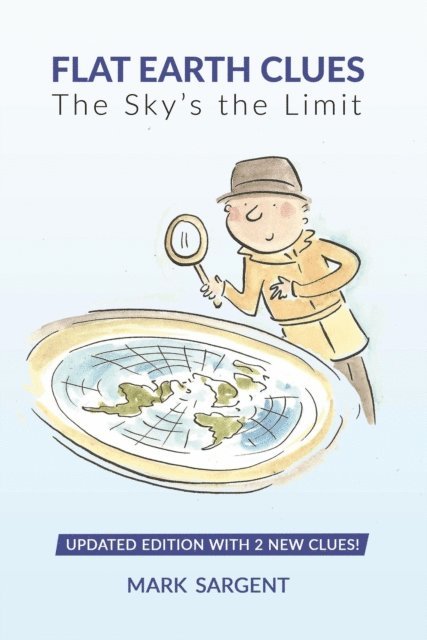 Mark Sargent - Flat Earth Clues, E-bok