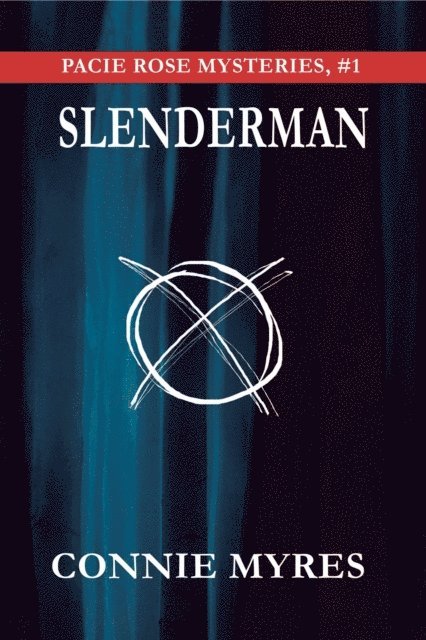 Connie Myres - Slenderman, E-bok