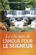 chemin de l'amour pour le Seigneur