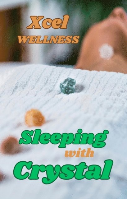 Sleeping with Crystal