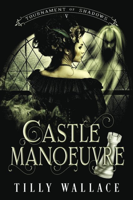 Tilly Wallace - Castle Manoeuvre, E-bok