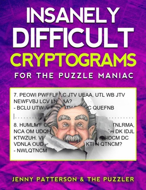 Jenny Patterson, Meridith Berk - Insanely Difficult Cryptograms, E-bok
