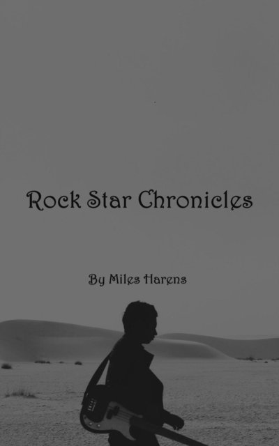 Miles Harens - Rock Star Chronicles, E-bok