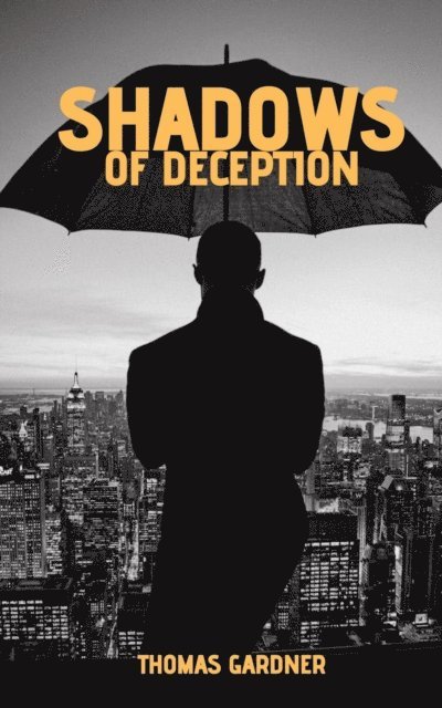 Thomas Gardner - Shadows of Deception, E-bok