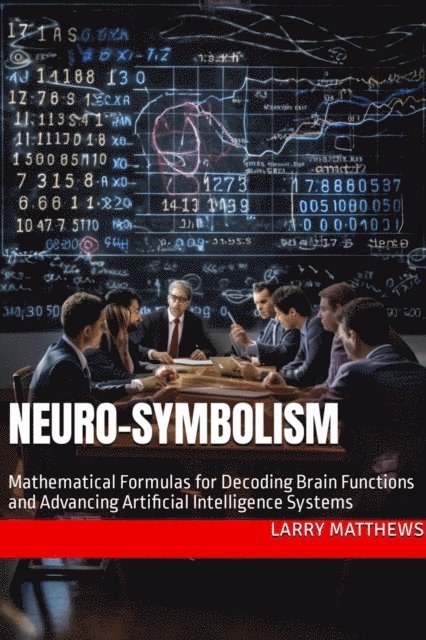 Larry Lee matthews - Nuero-Symbolism, E-bok