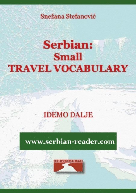 Snezana Stefanovic - Serbian: Small Travel Vocabulary, E-bok. Tillgänglighet: Lägg i varukorg