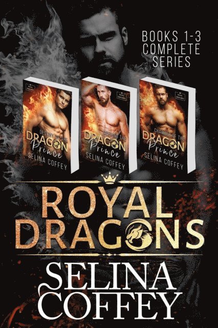 Royal Dragons: Books 1-3 (Complete Series)