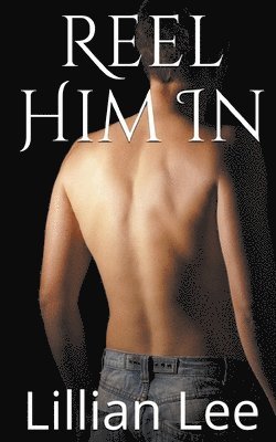 Lillian Lee - Reel Him In, Häftad