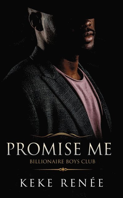 Keke Renee - Promise Me, E-bok