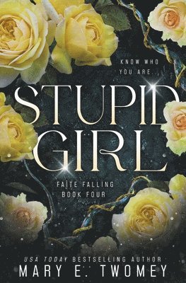 Mary E Twomey - Stupid Girl, Häftad