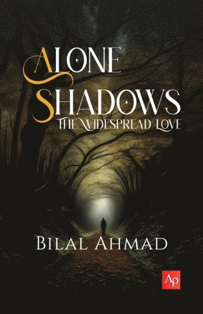 Bilal Ahmad - Alone Shadows, E-bok