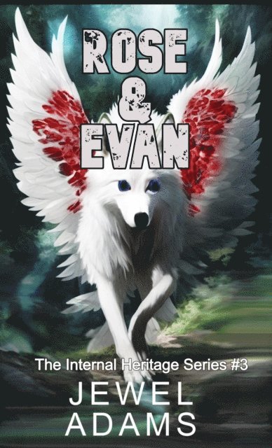Jewel Adams - Rose & Evan, E-bok