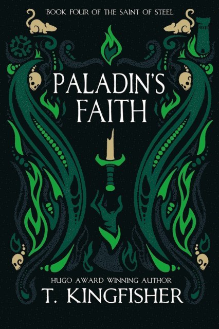 T. Kingfisher - Paladin's Faith, E-bok