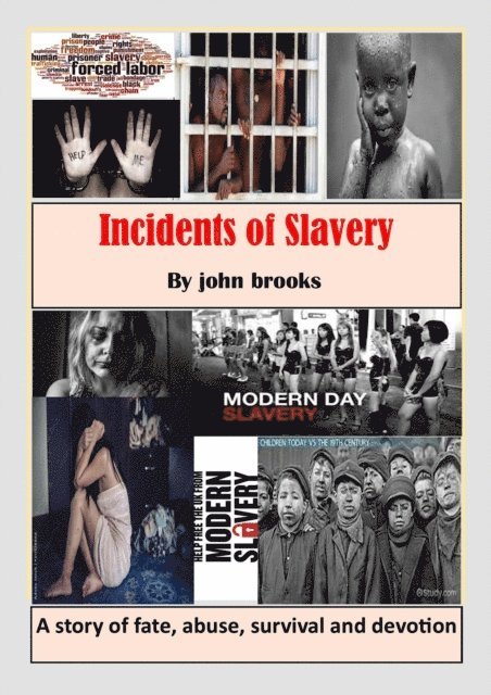 john brooks - Incidents of Slavery, E-bok