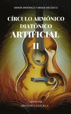 Brynner Vallecilla - Círculo armónico diatónico artificial 2, Häftad. Tillgänglighet: Lägg i varukorg
