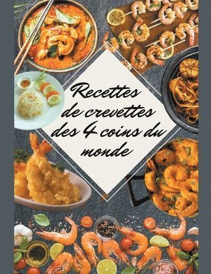 Saura - Recettes de Crevettes des 4 Coins du Monde, Häftad