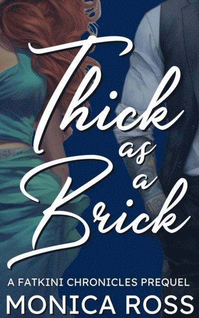 Monica Ross - Thick as a Brick, E-bok