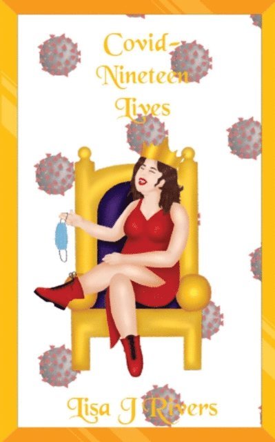 Lisa J Rivers - Covid-Nineteen Lives, E-bok