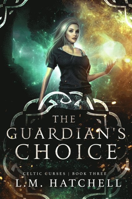 L.M. Hatchell - Guardian's Choice: An Urban Fantasy Thriller, E-bok. Tillgänglighet: Lägg i varukorg