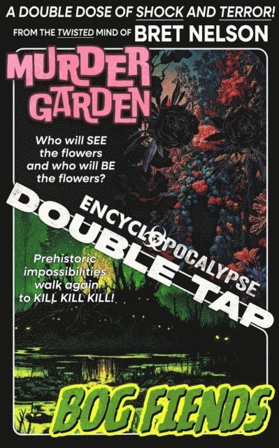Bret Nelson - Murder Garden / Bog Fiends, E-bok. Tillgänglighet: Lägg i varukorg