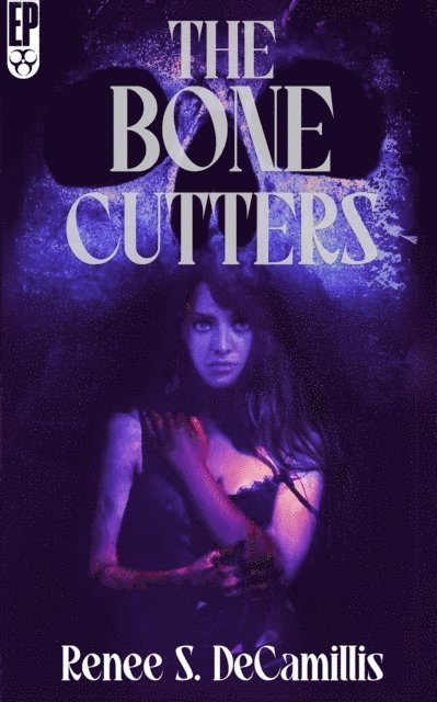 Renee S. DeCamillis - Bone Cutters, E-bok
