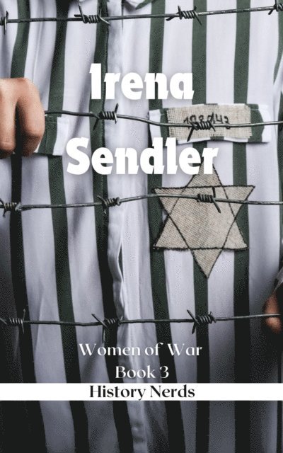 History Nerds - Irena Sendler, E-bok