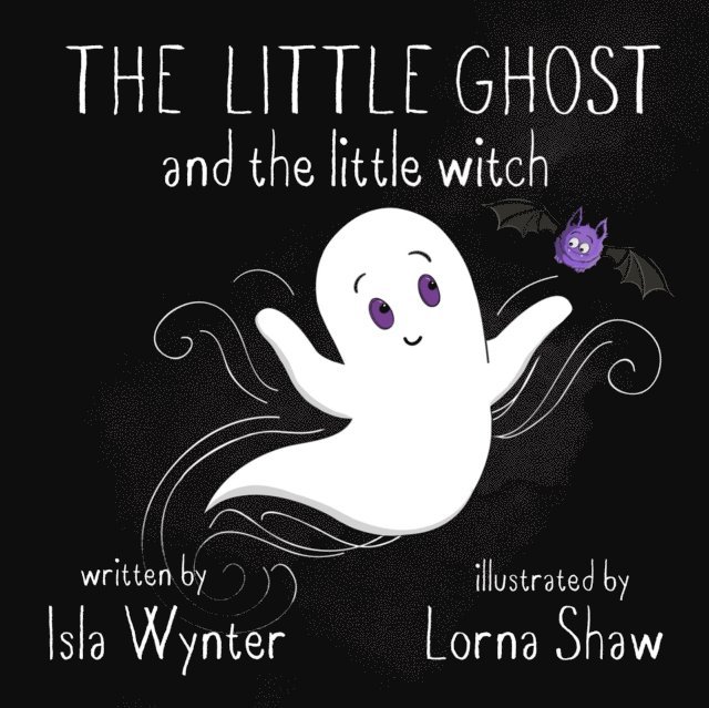 Isla Wynter - Little Ghost and the Little Witch, E-bok
