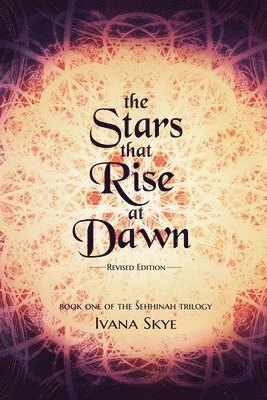 Ivana Skye - Stars that Rise at Dawn, Häftad. Tillgänglighet: Lägg i varukorg