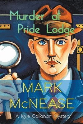 Mark McNease - Murder at Pride Lodge, Häftad