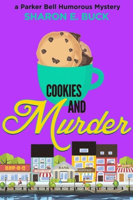 Sharon E. Buck - Cookies and Murder, E-bok