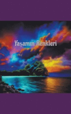 Yaşamın Renkleri