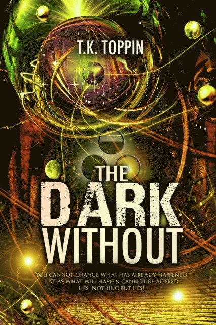 T.K. Toppin - Dark Without, E-bok