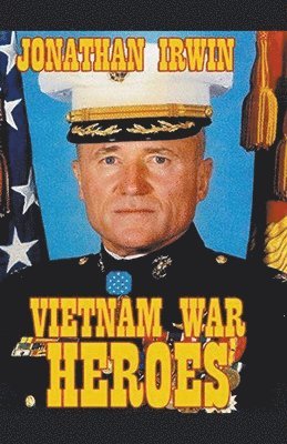Jonathan Irwin - Vietnam War Heroes, Häftad